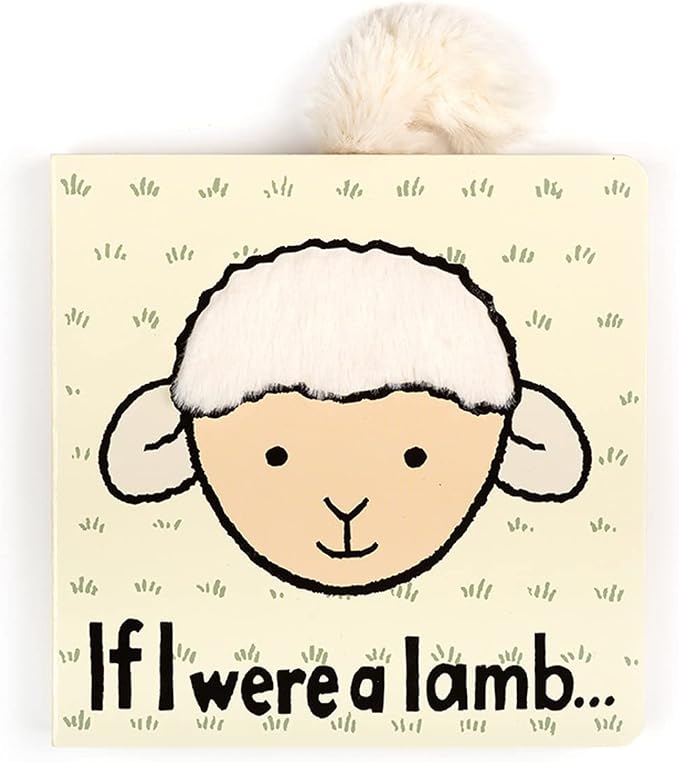 Jellycat If I were a Lamb: A Touch and Feel Board Book Children's Book - Baby Gift